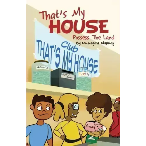 That's My House: Possess The Land