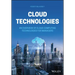Cloud Technologies: An Overview of Cloud Computing Technologies for Managers