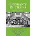 Emigrants in Chains. a Social History of the Forced Emigration to the Americas of Felons, Destitute Children, Political and Religious Non-Conformists,