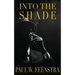 Into the Shade