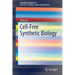 Cell-Free Synthetic Biology