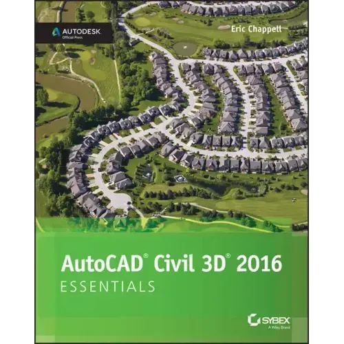 AutoCAD Civil 3D 2016 Essentials: Autodesk Official Press