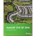 AutoCAD Civil 3D 2016 Essentials: Autodesk Official Press