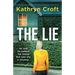 The Lie: A completely unputdownable and heart-pounding psychological thriller