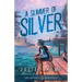 A Glimmer of Silver
