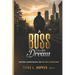 A Boss Called Dream: Equipping a Generation with Tools to Thrive, Win & Become