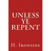 Unless Ye Repent