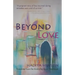 Beyond Love