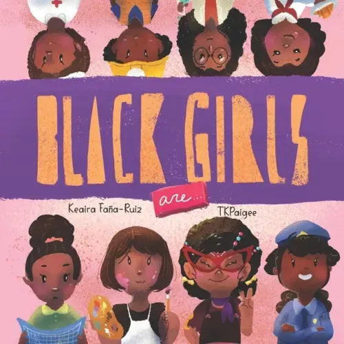 Black Girls Are