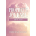 A Prophet's Journal 2016-2020