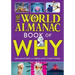 The World Almanac Book of Why: Explanations for Absolutely Everything