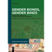 Gender Bonds, Gender Binds: Women, Men, and Family in Middle High German Literature