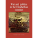 War and Politics in the Elizabethan Counties