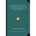 Life of Major General Henry Lee, Commander of Lee's Legion Ilife of Major General Henry Lee, Commander of Lee's Legion in the Revolutionary War and Su