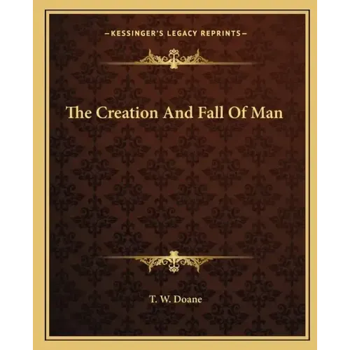 The Creation and Fall of Man