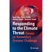 Responding to the Climate Threat: Essays on Humanity's Greatest Challenge