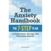The Anxiety Handbook: The 7-Step Plan to Understand, Manage, and Overcome Anxiety