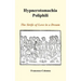 Hypnerotomachia Poliphili: The Strife of Love in a Dream (Hardback)