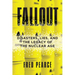 Fallout: Disasters, Lies, and the Legacy of the Nuclear Age