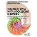 Teaching Well with Adolescent Learners: Responding to Developmental Changes in Middle School and High School