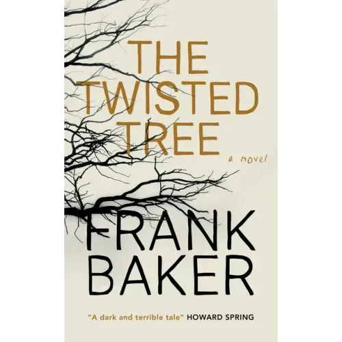 The Twisted Tree (Valancourt 20th Century Classics)