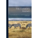 The Farmer's Friend [microform]: Containing Rarey's Horse Secret, With Other Valuable Receipts and Information