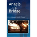 Angels on the Bridge: A Private Eye's Spiritual Search for Justice