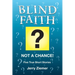 Blind Faith?: Not a Chance! Five True Short Stories