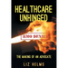 Healthcare Unhinged: The Making of an Advocate