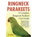 Ringneck Parakeets: Ringneck Parakeets Facts & Information, where to buy, health, diet, lifespan, types, breeding, fun facts and more! A C