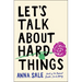 Let's Talk about Hard Things