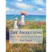 The Awakening: Short Stories of Kate Chopin