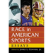 Race in American Sports: Essays