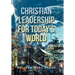 Christian Leadership for Today's World