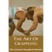 The Art Of Grappling: The Armand Cherpillod Method: Standup Wrestling