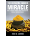 The Cervical Cancer Miracle