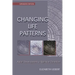 Changing Life Patterns: Adult Development in Spiritual Direction