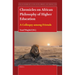 Chronicles on African Philosophy of Higher Education: A Colloquy Among Friends