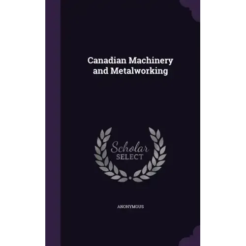 Canadian Machinery and Metalworking