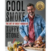 Cool Smoke: The Art of Great Barbecue