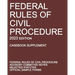 Federal Rules of Civil Procedure; 2023 Edition (Casebook Supplement): With Advisory Committee Notes, Selected Statutes, and Official Forms