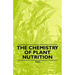 The Chemistry of Plant Nutrition