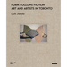 Form Follows Fiction: Art and Artists in Toronto