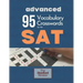 95 Vocabulary Crosswords for the SAT - Advanced: Prepare to score 800 on the Reading Section