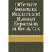 Offensive Structural Realism and Russian Expansion in the Arctic