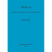 Tegulae: Manufacture, typology and use in Roman Britain
