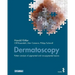 Dermatoscopy: Pattern analysis of pigmented and non-pigmented lesions