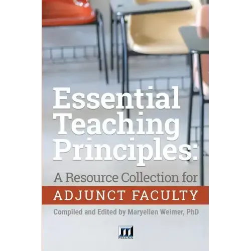 Essential Teaching Principles: A Resource Collection for Adjunct Faculty