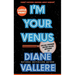 I'm Your Venus (Large Print): A Sylvia Stryker Space Case Mystery