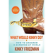 What Would Kinky Do?: How to Unscrew a Screwed-Up World